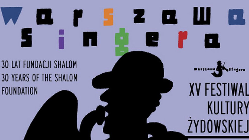 15. edycja, Festiwal Kultury Żydowskiej – Warszawa Singera 